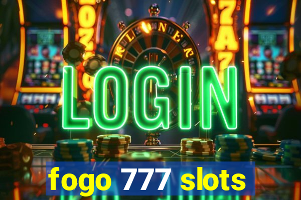 fogo 777 slots
